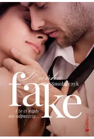 eBook Fake. I e ci nigdy nie odpuszcz pdf mobi epub