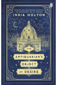 The Antiquarian`s Object of Desire