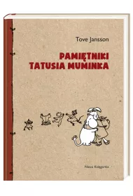 Pami�tniki Tatusia Muminka. Muminki. Tom 4