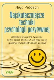 eBook Najskuteczniejsze techniki psychologii pozytywnej pdf mobi epub