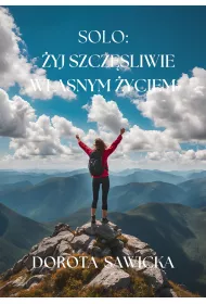 eBook Solo: �yj szcz�liwie w�asnym �yciem mobi epub