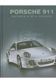 Porsche 911. Fascynacja. Mit. Elegancja