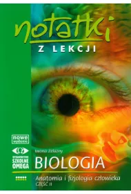 Notatki z Lekcji Biologii. Anatomia i fiziologia cz�owieka cz�� II. Cz�� 5