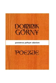 Poezje. Powietrze pe�nym zdaniem