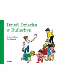 Dzie Dziecka w Bullerbyn. Bullerbyn. Tom 6