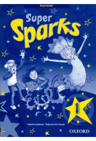 Super Sparks 1. Zeszyt �wicze�. Szko�a podstawowa