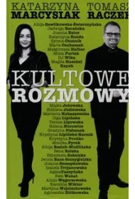 Kultowe rozmowy. Kobiety znane i niespodziewane