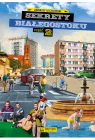 Sekrety Biaegostoku. Cz 2