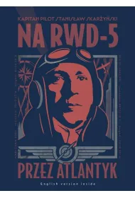 Na RWD-5 przez Atlantyk