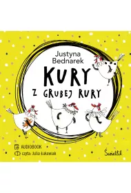 Audiobook Kury z grubej rury. Kury. Tom 1 mp3