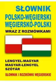 S�ownik polsko-w�gierski w�giersko-polski wraz z rozm�wkami