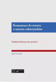 Komentarz do ustawy o mieniu zabu�a�skim