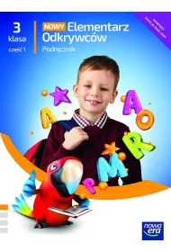 Nowy elementarz odkrywc�w NEON. Klasa 3. Cz�� 1. Podr�cznik zintegrowany