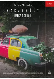 Szczeg�y. Rzecz o Gruzji