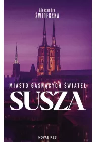 Susza. Miasto gasn�cych �wiate�