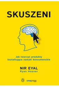 eBook Skuszeni. Jak tworzy produkty ksztatujce nawyki konsumenckie pdf mobi epub