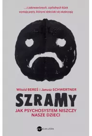 eBook Szramy. Jak psychosystem niszczy nasze dzieci mobi epub