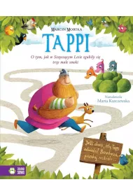 Tappi. O tym, jak w Szepcz�cym Lesie zgubi�y si� trzy ma�e smoki