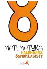 Kalendarz �smoklasisty. Matematyka