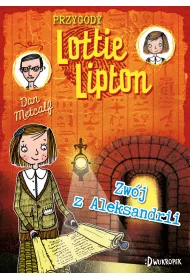 Zw�j z Aleksandrii. Przygody Lottie Lipton. Tom 3