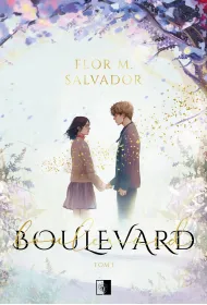 Boulevard. Tom 1