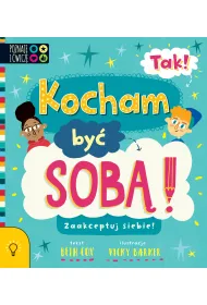 Tak kocham by� sob� Zaakceptuj siebie!