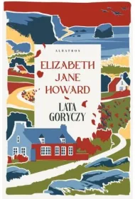 Lata goryczy. Kroniki Cazalet�w. Tom 3