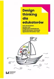 Design thinking dla edukator�w