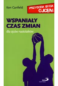Zabawa, nauka, rozw�j. Dla ojc�w przedszkolak�w. Seria: Przygoda bycia ojcem
