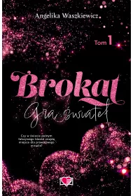 eBook Brokat. Gra �wiate�. Tom 1 mobi epub