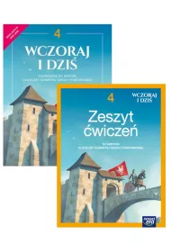 Wczoraj i dzi� 4. Podr�cznik i zeszyt �wicze� do historii dla klasy czwartej szko�y podstawowej