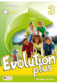 Evolution Plus 3. Ksi��ka ucznia. J�zyk angielski. Szko�a podstawowa