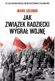 Jak Zwi�zek Radziecki wygra� wojn�