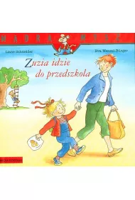 M�dra mysz - Zuzia. Zuzia idzie do przedszkola