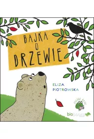 Bajka o drzewie