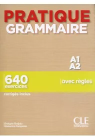 Pratique Grammaire. Niveau A1-A2. Livre + Corrig�s
