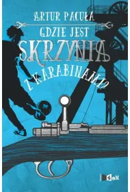 Gdzie jest skrzynia z karabinami? Tom 2