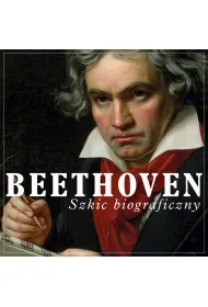 Audiobook Beethoven. Szkic biograficzny mp3
