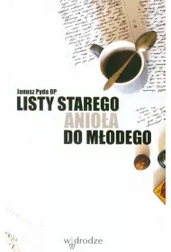 Listy starego anio�a do m�odego