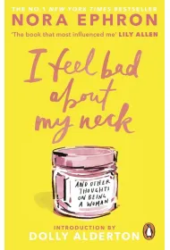 I Feel Bad About My Neck