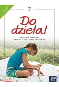 Do dzie�a! 7. Podr�cznik do plastyki dla klasy si�dmej szko�y podstawowej. Nowa edycja 2026-2028