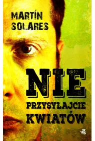 Nie przysyajcie kwiatw