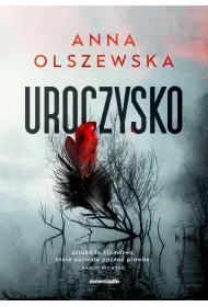 Uroczysko. Zbrodnie czorszty�skie. Tom 3