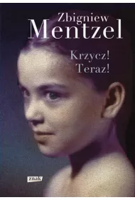Krzycz! Teraz!