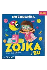 Zojka i Zu. Nocowanka
