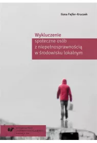 Wykluczenie spo�eczne os�b z niepe�nosprawno�ci� w �rodowisku lokalnym