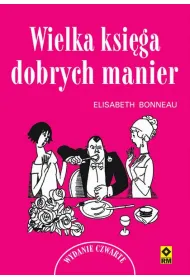 Wielka ksi�ga dobrych manier
