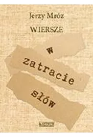 W zatracie s��w. Tomik poetycki