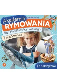 Pan Malu�kiewicz i wieloryb / Zosia Samosia. Akademia rymowania
