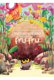 Metamorfoza Fru-Fru